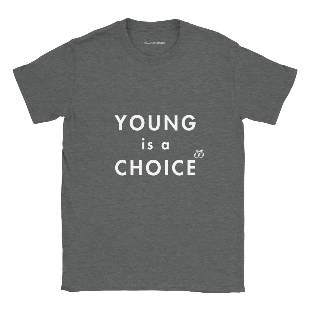 Young is a choice T-shirt — image 1